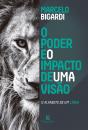 Poder E O Impacto De Uma Visão - Preview