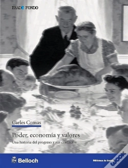 Capa do artigo Poder, Economía Y Valores. Una Historia Del Progreso Y Sus Conflictos