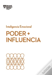 Capa do artigo Poder + Influencia. Serie Inteligencia Emocional Hbr