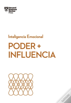 Capa do artigo Poder + Influencia. Serie Inteligencia Emocional Hbr
