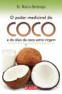 Poder Medicinal do Coco e do Óleo de Coco Extra Virgem - Preview