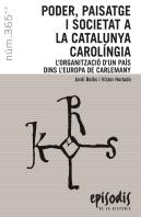 Poder, Paisatge I Societat A La Catalunya Carolíngia
