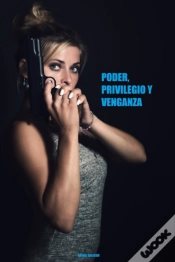 Capa do artigo Poder, Privilegio Y Venganza