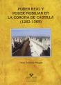 Poder Real Y Poder Nobiliar En La Corona De Castilla (1252-1369) - Preview
