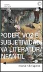Poder, Voz e Subjetividade na Literatura Infantil - Preview
