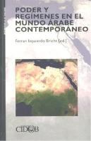Poder Y Regimenes En El Mundo Arabe Contemporaneo