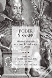 Capa do artigo Poder Y Saber. Bibliotecas Y Bibliofilia En La Época Del Conde-Duque De Olivares