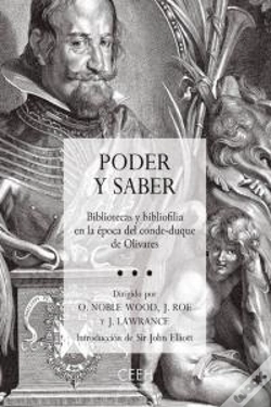 Capa do artigo Poder Y Saber. Bibliotecas Y Bibliofilia En La Época Del Conde-Duque De Olivares