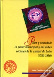 Capa do artigo Poder Y Sociedad: El Poder Municipal Y Las Élites Sociales De La Ciudad De León (1750-1850)