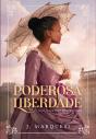 Poderosa Liberdade - Preview