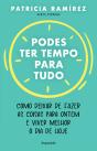 Podes Ter Tempo Para Tudo - Preview