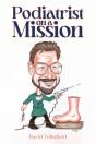 Podiatrist On A Mission - Preview