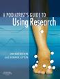 Podiatrist'S Guide To Using Research E-Book - Preview