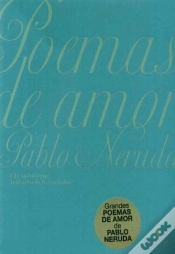 Capa do artigo Poemas De Amor - Pablo Neruda