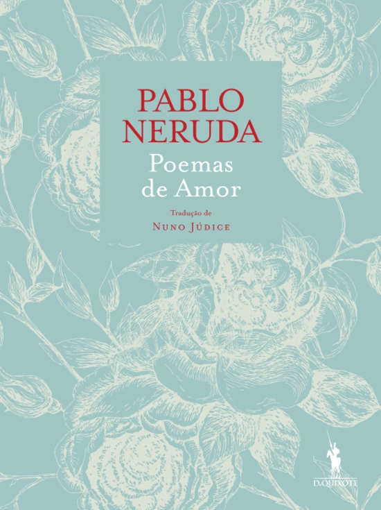  Pablo Neruda – Poemas de Amor
