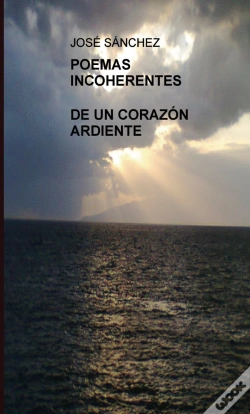 Capa do artigo Poemas Incoherentes De Un Corazon Ardiente
