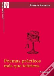 Poemas Prácticos Más Que Teóricos