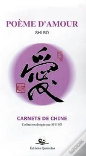 Poeme D'Amour ; Carnets De Chine