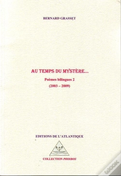 Capa do artigo Poèmes Bilingues T.2 ; Au Temps Du Mystère... 2003-2009
