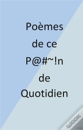 Poemes De Ce P #-!N De Quotidien