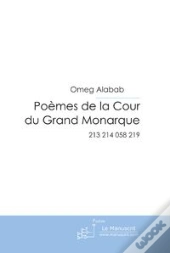 Poèmes De La Cour Du Grand Monarque