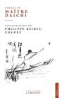 Poèmes De Maître Daichi : Enseignement De Philippe Reiryu Coupey - Preview