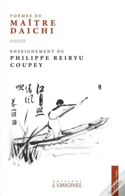 Capa do artigo Poèmes De Maître Daichi : Enseignement De Philippe Reiryu Coupey