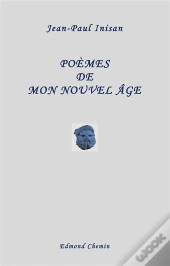 Poemes De Mon Nouvel Age
