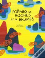 Poèmes De Roches Et De Brumes