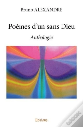 Poemes D?Un Sans Dieu