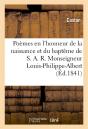 Poemes En L'Honneur De La Naissance Et Du Bapteme Monseigneur Louis-Philippe-Albert, Comte De Paris, - Preview