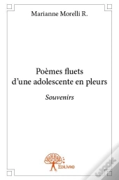 Poemes Fluets D'Une Adolescente En Pleurs