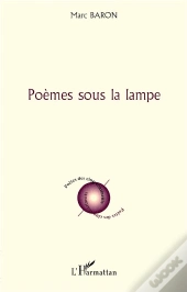 Poèmes Sous La Lampe
