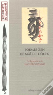 Poemes Zen De Maitre Doggen
