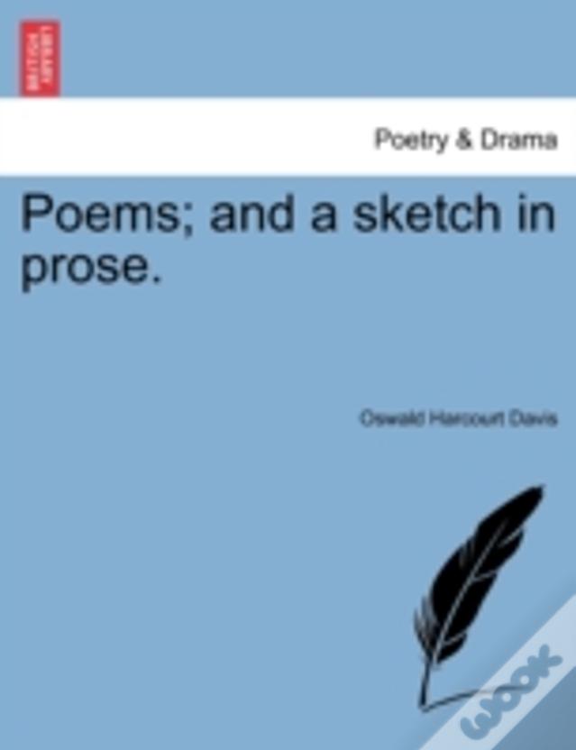 Poems; And A Sketch In Prose.