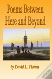 Poems Between Here And Beyond