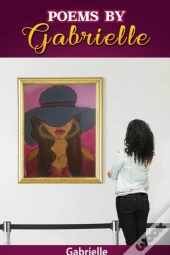 Poems By Gabrielle