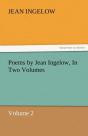 Poems By Jean Ingelow, In Two Volumes - Preview
