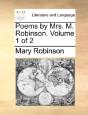 Poems By Mrs. M. Robinson.  Volume 1 Of - Preview