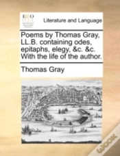 Capa do artigo Poems By Thomas Gray, Ll.B. Containing O