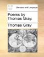 Poems By Thomas Gray. - Preview