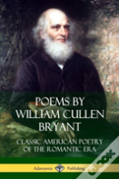 Poems By William Cullen Bryant