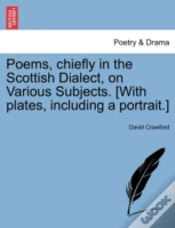 Capa do artigo Poems, Chiefly In The Scottish Dialect, On Various Subjects. (With Plates, Including A Portrait.)