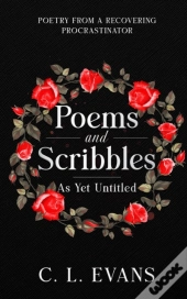 Poems & Scribbles As Yet Untitled