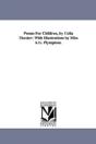Poems For Children, By Celia Thaxter; With Illustrations By Miss A.G. Plymptom. - Preview