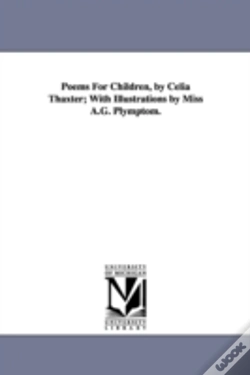 Capa do artigo Poems For Children, By Celia Thaxter; With Illustrations By Miss A.G. Plymptom.