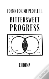 Poems For My People Ii: Bittersweet Prog