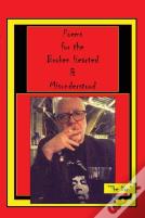 Poems For The Broken Hearted &Amp; Misunderstood
