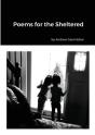 Poems For The Sheltered - Preview