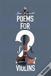 Poems For Two Violins